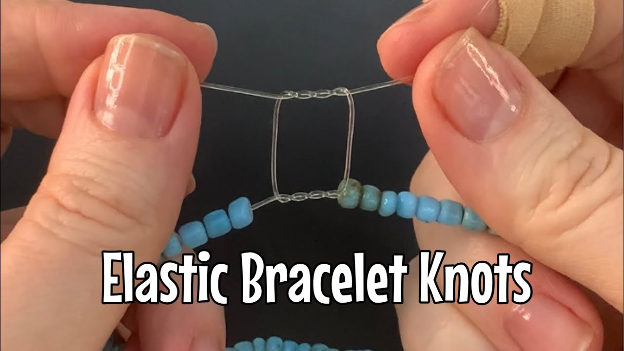 How to tie an elastic bracelet - stretchy bracelet how to - how to make a  stretchy bracelet 